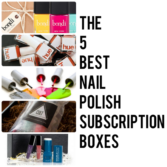 The 5 Best Nail Polish Subscription Boxes | My Subscription Addiction