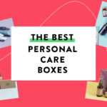 Best Personal Care Product Subscription Boxes – Your Top Picks