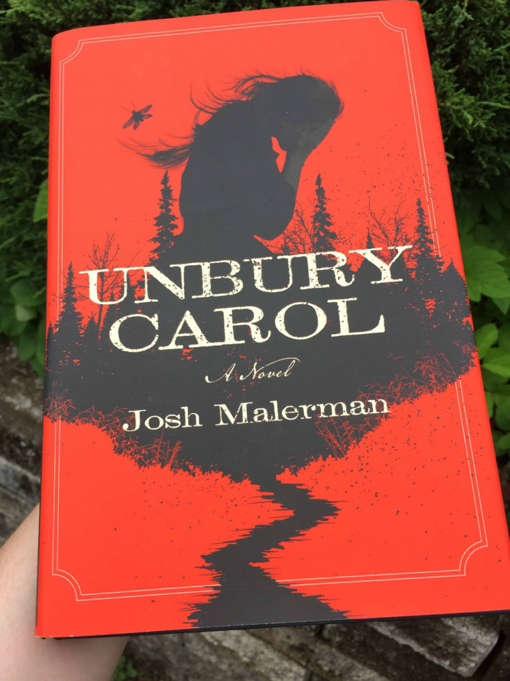 Unbury Carol by Josh Malerman 