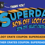 Last Day! Loot Crate Flash Sale – 20% Off Select Crates or 30% Off Core Crate Subscriptions!