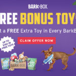 Last Day! BarkBox Coupon – Free Bonus Toy Every Month with Longer Subscription!