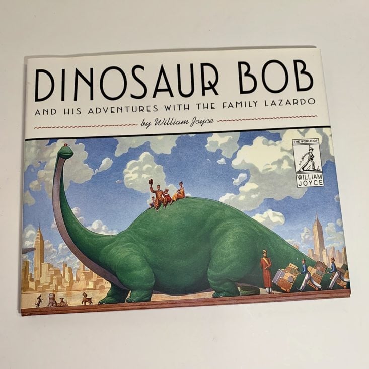 Prime Book Box May 2019 - Dinosaur Bob and His Adventures with the Family Lazardo by William Joyce 1
