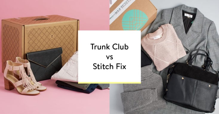 trunk club vs stitch fix comparison which is the best clothing subscription box